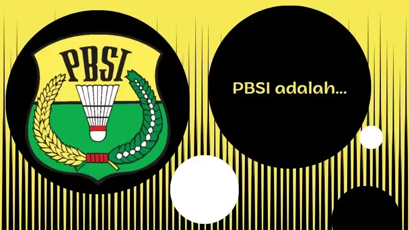 PBSI adalah...