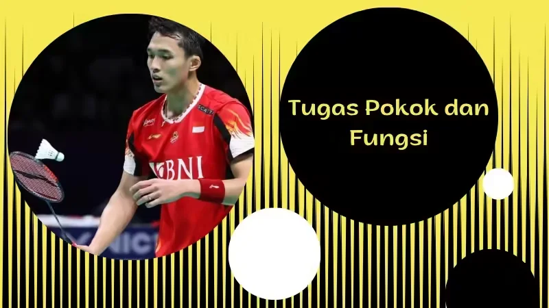 Tugas Pokok dan Fungsi PBSI