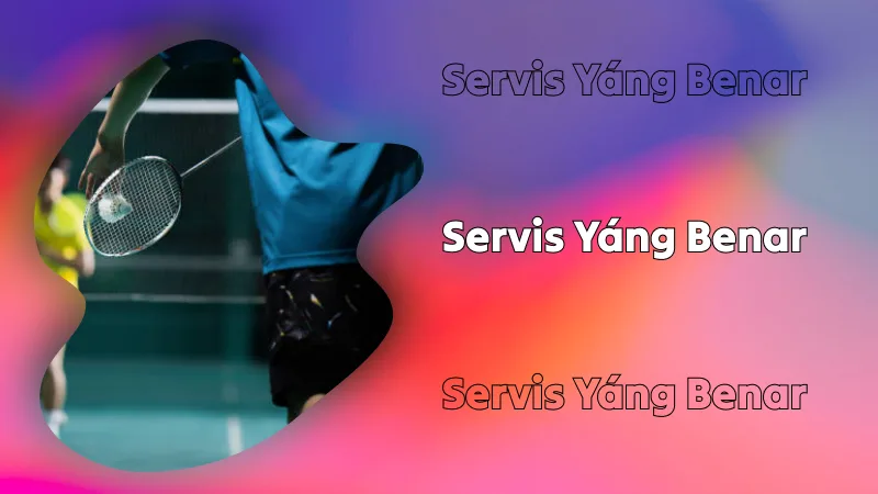 Servis Yáng Benar